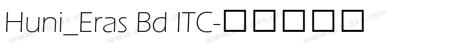 Huni_Eras Bd ITC字体转换